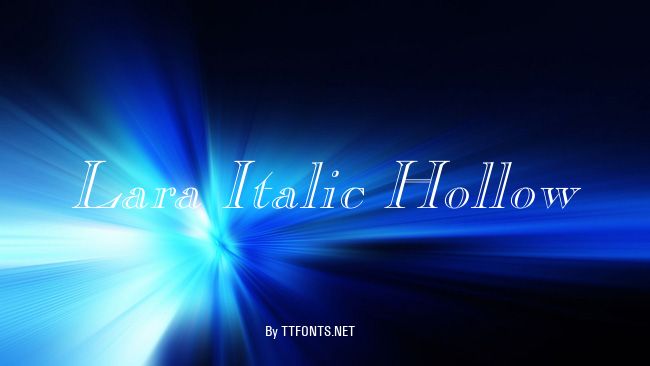 Lara Italic Hollow example